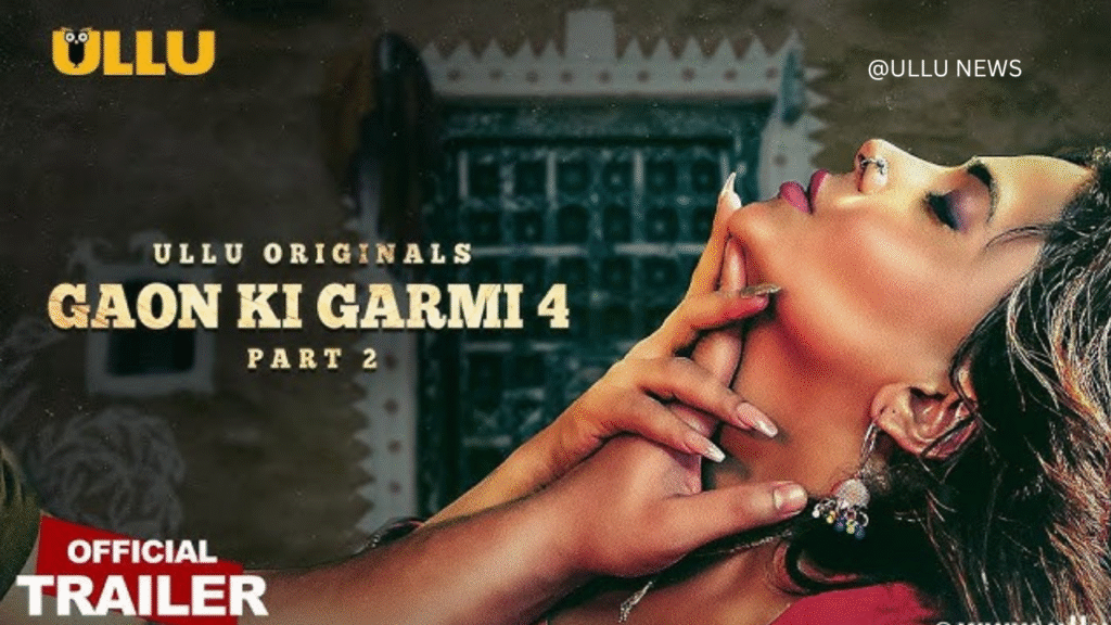Gaon Ki Garmi – Season 4
